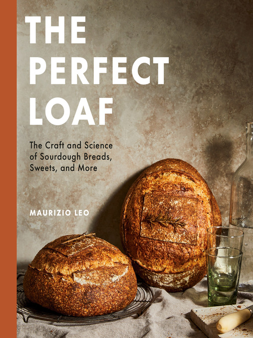 Title details for The Perfect Loaf by Maurizio Leo - Available